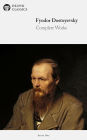 Delphi Complete Works of Fyodor Dostoyevsky (Illustrated)