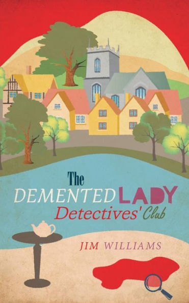 The Demented Lady Detectives' Club