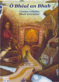 Title: Ó Bhéal an Bhab, Author: Bab Feirtéar