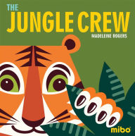 Title: The Jungle Crew, Author: Madeleine Rogers
