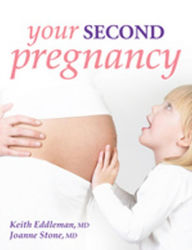 Title: Your Second Pregnancy, Author: Keith Eddleman