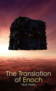 Title: The Translation of Enoch, Author: Nick Harris