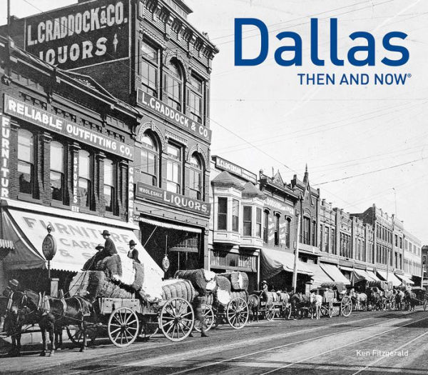 Dallas Then and Now® (Then and Now)