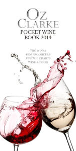 Title: Oz Clarke's Pocket Wine Book 2014, Author: Oz Clarke