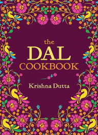 Title: The Dal Cookbook, Author: Krishna Dutta