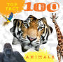 Animals (Top Fact 100 Books Series)