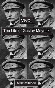 Vivo:The Life of Gustav Meyrink
