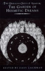 The Dedalus Occult Reader: The Garden of Hermetic Dreams