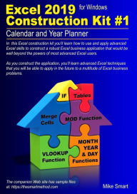 Title: Excel 2019 Construction Kit #1: Calendar and Year Planner, Author: Mike Smart