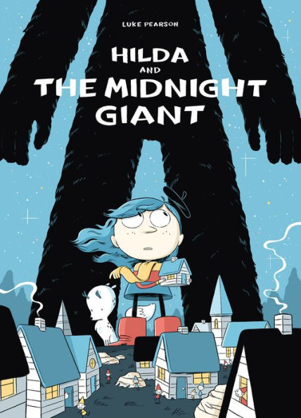 Hilda and the Midnight Giant (Hilda Series #2)