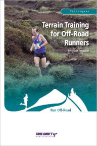 Title: Terrain Training for Off-Road Runners, Author: Stuart Ferguson