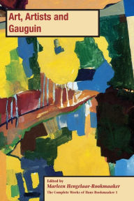 Title: Art, Artists and Gauguin, Author: Marleen Hengelaar-Rookmaaker
