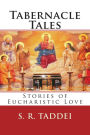Tabernacle Tales: Stories of Eucharistic Love