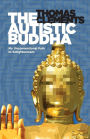 The Autistic Buddha: My Unconventional Path to Enlightenment