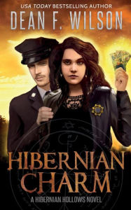 Title: Hibernian Charm, Author: Dean F Wilson