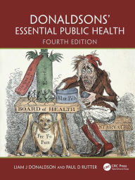 Title: Donaldsons' Essential Public Health / Edition 4, Author: Liam J. Donaldson