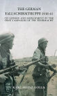 The German Fallschirmtruppe 1936-41: Its Genesis and Employment in the First Campaigns of the Wehrmacht