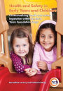 Health and Safety in Early Years and Childcare: Contextualising health and safety legislation within the Early Years Foundation Stage