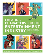 Free txt ebooks download Creating Characters for the Entertainment Industry 9781909414860 (English literature) by 3dtotal Publishing, Kenneth Anderson ePub