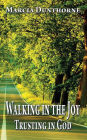 Walking in the joy