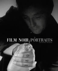 Title: Film Noir Portraits, Author: Tony Nourmand