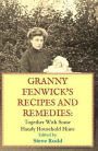 Granny Fenwicks Recipes and Remedies
