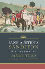 Jane Austen's Sanditon: With an Essay by Janet Todd
