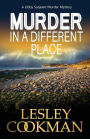 Murder in a Different Place (Libby Sarjeant Series #13)