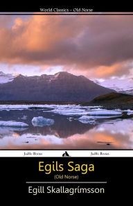 Title: Egils Saga (Old Norse), Author: Egill SkallagrÃÂÂmsson