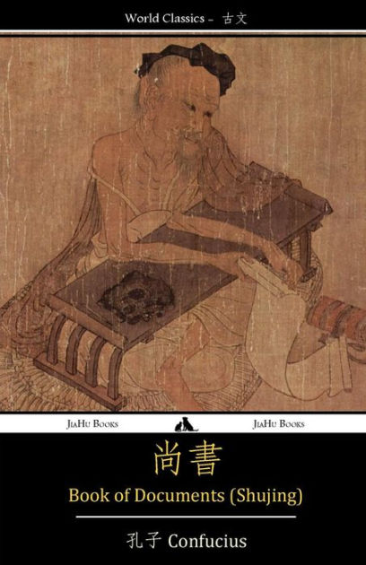 book-of-documents-shujing-classic-of-history-by-confucius-paperback