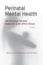 Perinatal Mental Health: The Edinburgh Postnatal Depression Scale Manual