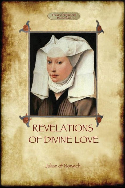 Revelations Of Divine Love By Julian Of Norwich, Paperback | Barnes ...