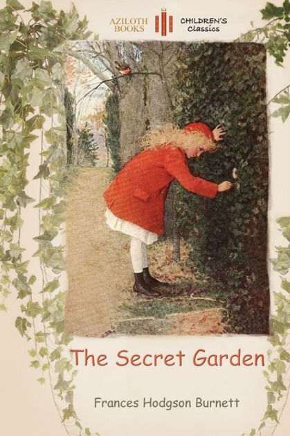 The Secret Garden With A Colouring Page For Young Readers