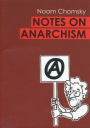 Notes on Anarchism