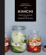 Kimchi: Essential Recipes of the Korean Kitchen