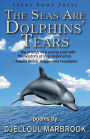 The Seas Are Dolphins' Tears
