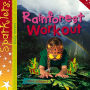 Rainforest Workout