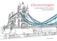 Title: A Line Around England: A colouring book of the nation's favourite landmarks (Colouring Books), Author: Simon Harmer