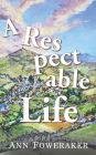 A Respectable Life