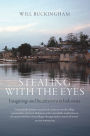 Stealing with the Eyes: Imaginings and Incantations in Indonesia