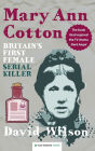 Mary Ann Cotton: Britain's First Female Serial Killer