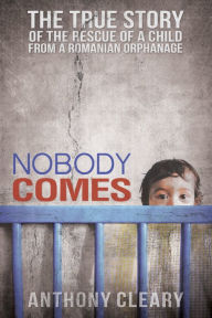 Title: Nobody Comes, Author: Anthony Cleary