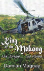 King of the Mekong