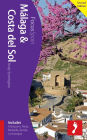 Málaga & Costa del Sol, 2nd edition: Includes Antequera, Nerja, Marbella, Ronda, La Axarquía