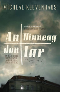 Title: An Uinneag don Iar: (The Window to the West), Author: Michael Klevenhaus
