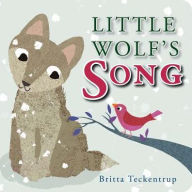Title: Little Wolf's Song, Author: Britta Teckentrup