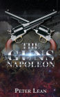 The Guns of Napoleon