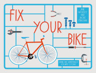 Title: Fix Your Bike: Repairs and Maintenance for Happy Cycling, Author: Jackie Strachan