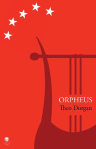 Title: Orpheus, Author: Theo Dorgan