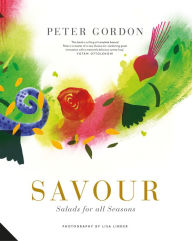 Title: Savour: Salads for all Seasons, Author: Peter Gordon
